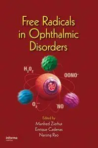 Free Radicals in Ophthalmic Disorders (Repost)