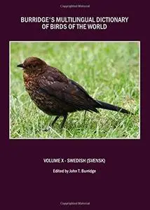Burridge's Multilingual Dictionary of Birds of the World: Volume X Swedish