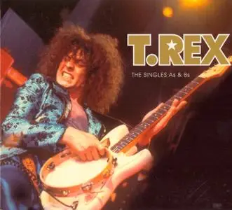 T. Rex - The Singles As & Bs (2002)