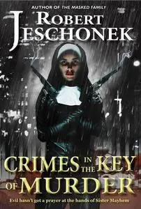 «Crimes in the Key of Murder» by Robert Jeschonek