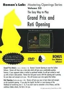 Roman's Lab Vol. 23 - The Easy Way to Play Grand Prix and Reti Opening