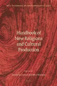 Handbook of New Religions and Cultural Production