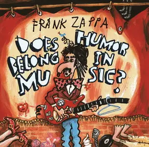 Frank Zappa - Does Humor Belong In Music? (1986) {1995 Ryko Remaster}