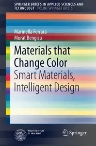 Materials that Change Color: Smart Materials, Intelligent Design (Repost)