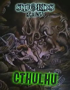 «Swords Against Cthulhu» by Rogue Planet Press