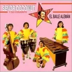 Senor Coconut y su Conjunto - El Baile Aleman