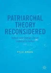 Patriarchal Theory Reconsidered: Torture and Gender-Based Violence in Turkey [Repost]
