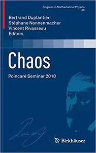 Chaos: Poincaré Seminar 2010