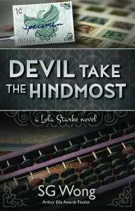 «Devil Take The Hindmost» by S.G. Wong