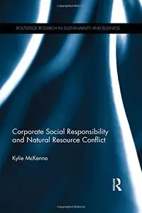 Corporate Social Responsibility and Natural Resource Conflict