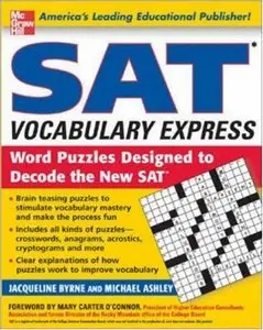 SAT Vocabulary Express: Word Puzzles Designed to Decode the New SAT [Repost]