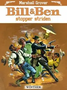 «Bill og Ben stopper striden» by Marshall Grover