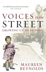«Voices in the Street» by Maureen Reynolds