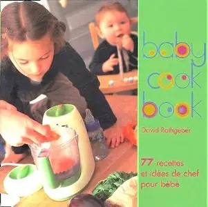 David Rathgeber, "Babycook book" (repost)