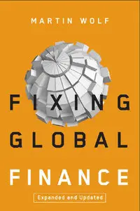 Fixing Global Finance (Forum on Constructive Capitalism) (repost)
