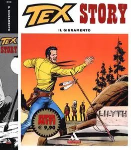 Super Miti 74 - Tex Story, Il Giuramento (Mondadori 2013-06)