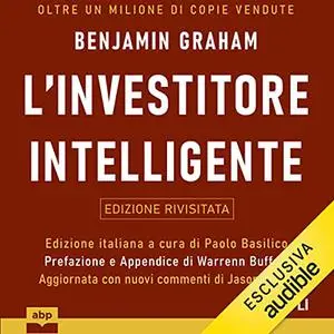 «L’investitore intelligente» by Benjamin Graham