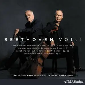 Yegor Dyachkov & Jean Saulnier - Beethoven: Sonatas and Variations for Cello and Piano Vol.1 (2022)