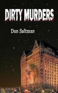 «Dirty Murders» by Dan saltman