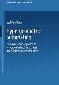 Hypergeometric summation. An algorithmic approach to summation and special function identities
