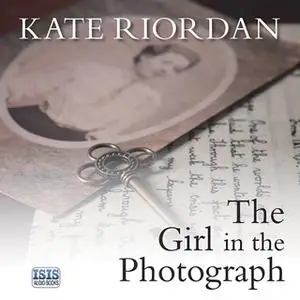 «The Girl in the Photograph» by Kate Riordan
