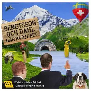 «Bengtsson och Dahl går på djupet» by Mats Edblad