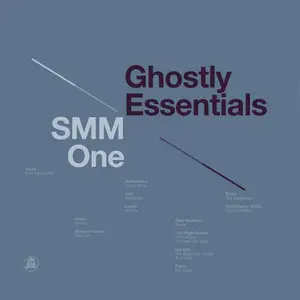 VA - Ghostly Essentials SMM One (2009)