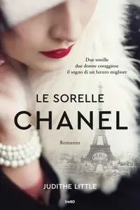 Judithe Little - Le sorelle Chanel