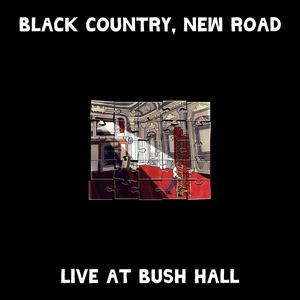 Black Country, New Road - Live at Bush Hall (2023) [Official Digital Download 24/48]