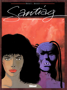 Santiag - Tome 2 - Le Gardien De La Nuit