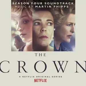 Martin Phipps - The Crown Season Four (Soundtrack from the Netflix Original Series) (2020)