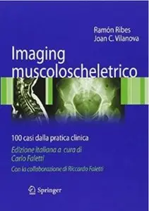 Imaging muscoloscheletrico: 100 casi dalla pratica clinica