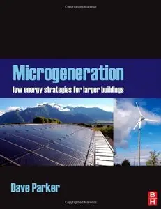 Microgeneration: Low energy strategies for larger buildings [Repost]