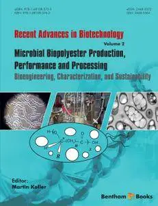Microbial Biopolyester Production, Performance and Processing, Volume 2