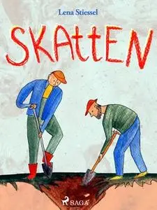 «Skatten» by Lena Stiessel