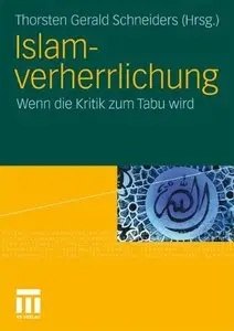 Islamverherrlichung: Wenn die Kritik zum Tabu wird (repost)