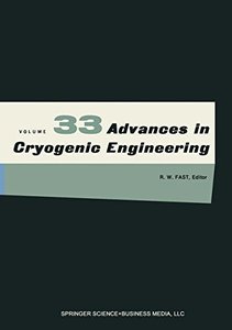 Advances in Cryogenic Engineering: Volume 33