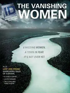 Investigation Discovery - The Vanishing Women Part 3: The Sound of Silence (2016)