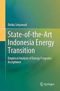 State-of-the-Art Indonesia Energy Transition: Empirical Analysis of Energy Programs Acceptance