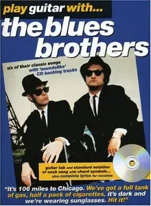 Play Guitar with... the Blues Brothers by Blues Brothers (Repost)