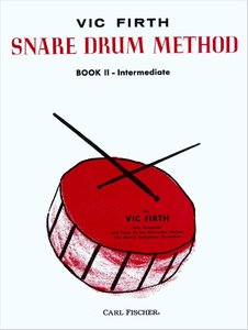 Snare Drum Method: Book 2 - Intermediate by Vic Firth