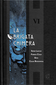 La Brigata Chimera - Volume 6