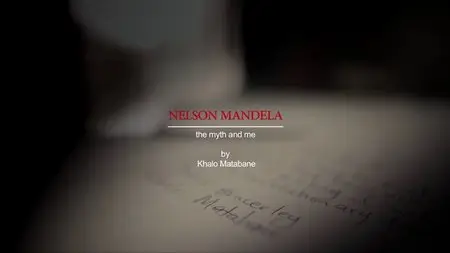 BBC Storyville - Mandela: The Myth and Me (2013)