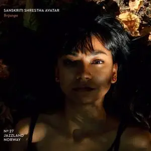 Sanskriti Shrestha Avatar - Brijanga (2018)