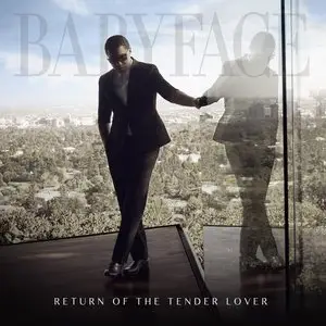 Babyface - Return Of The Tender Lover (2015) [Official Digital Download 24/88]