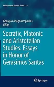 Socratic, Platonic and Aristotelian studies : essays in honor of Gerasimos Santas