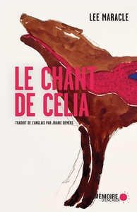 Le chant de Celia - Lee Maracle