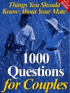 1000 Questions For Couples