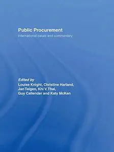 Public Procurement: International Cases and Commentary