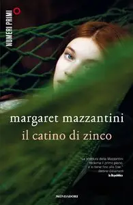 Margaret Mazzantini - Il catino di zinco